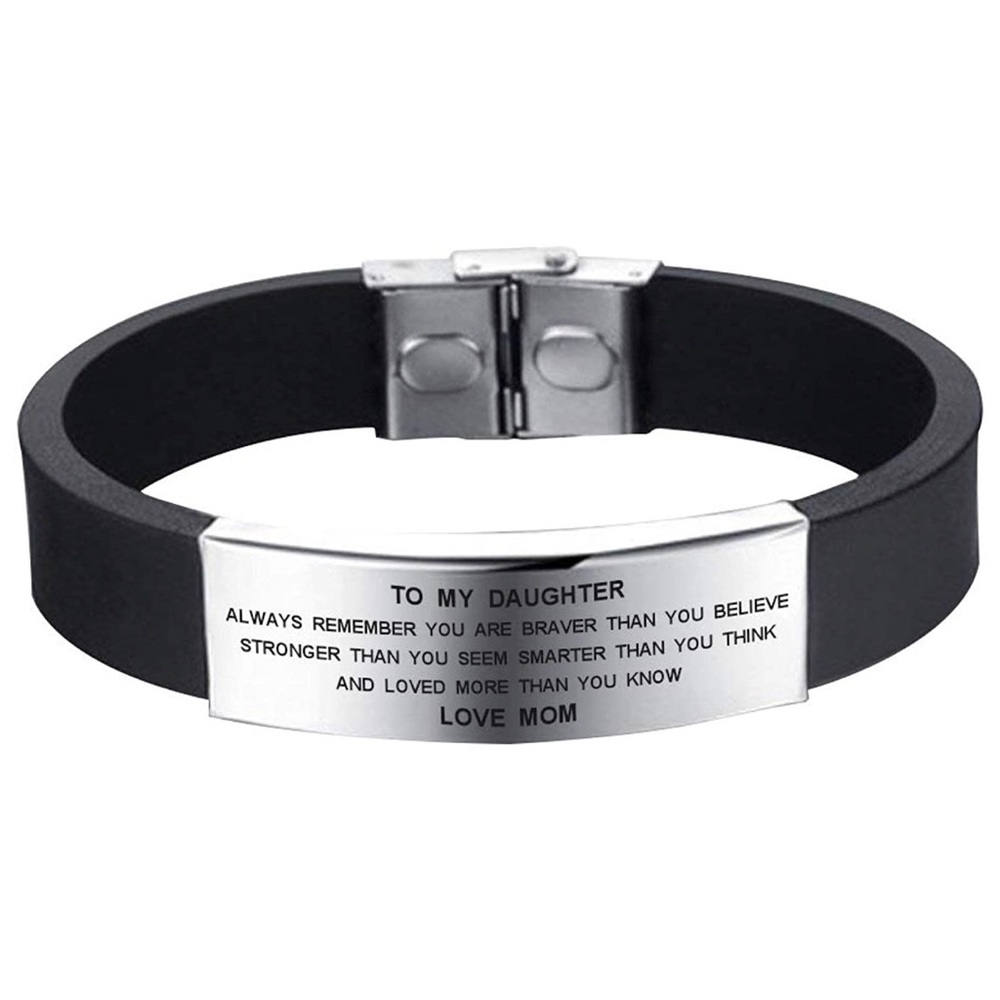 To My Daughter bracelet from mom silicon